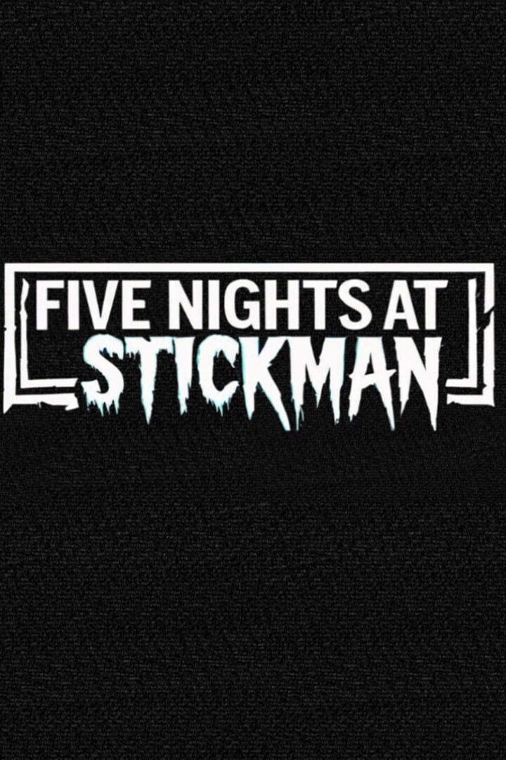 Stickman Five Nights Survival