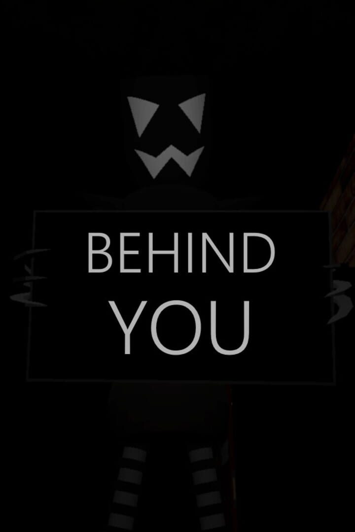Jeu : Behind You