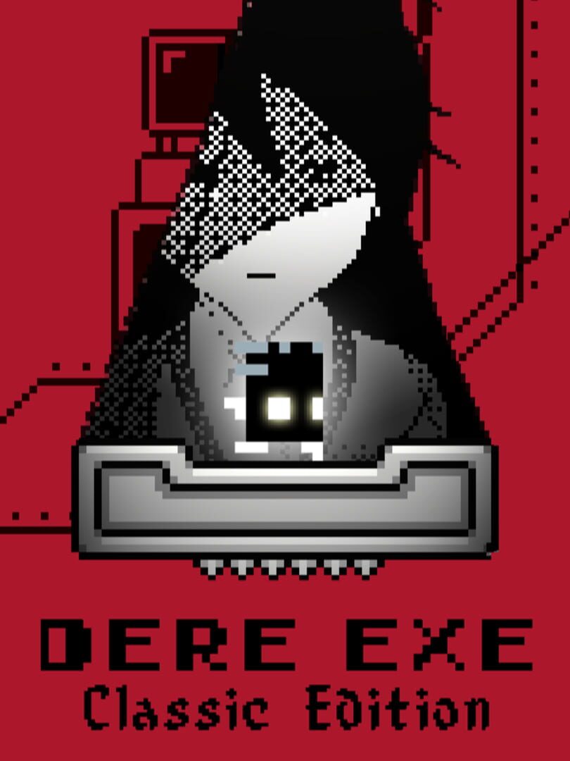 Dere Exe: Classic Edition
