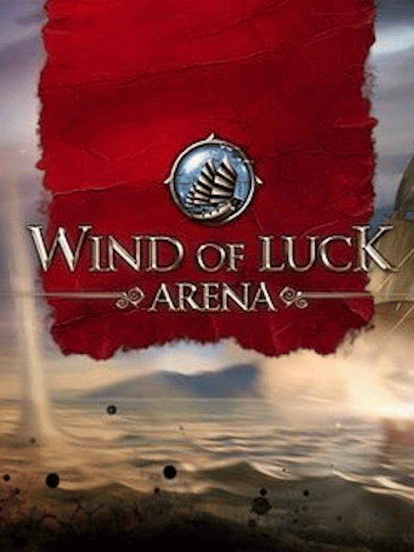 Wind of Luck: Arena Cover