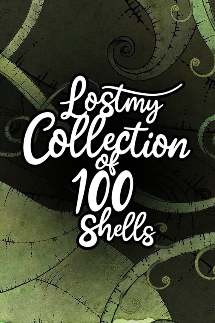 Lost my Collection of 100 Shells