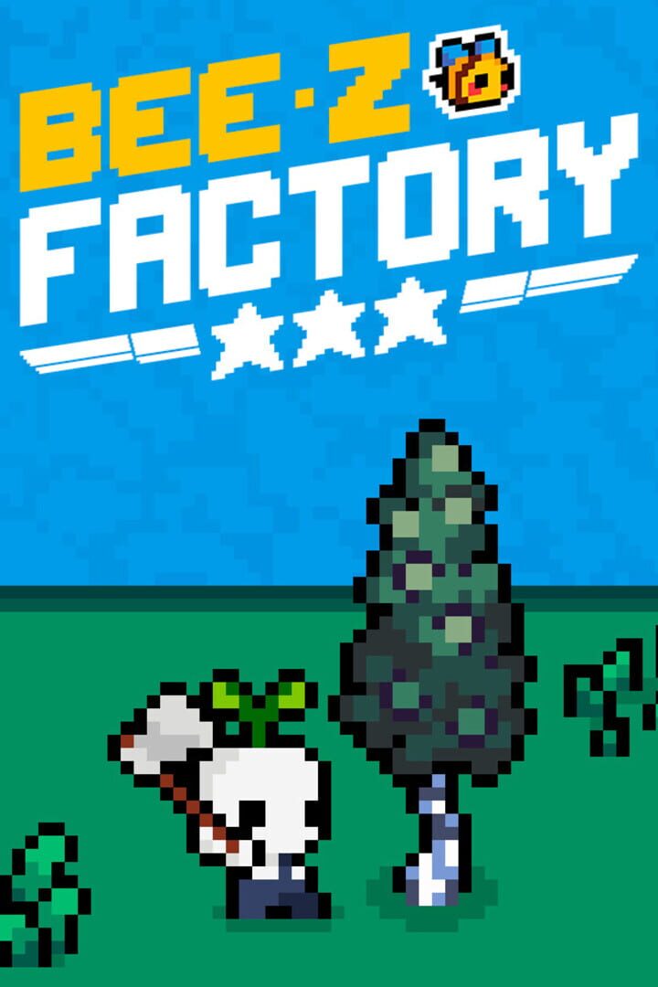 Bee O' Factory
