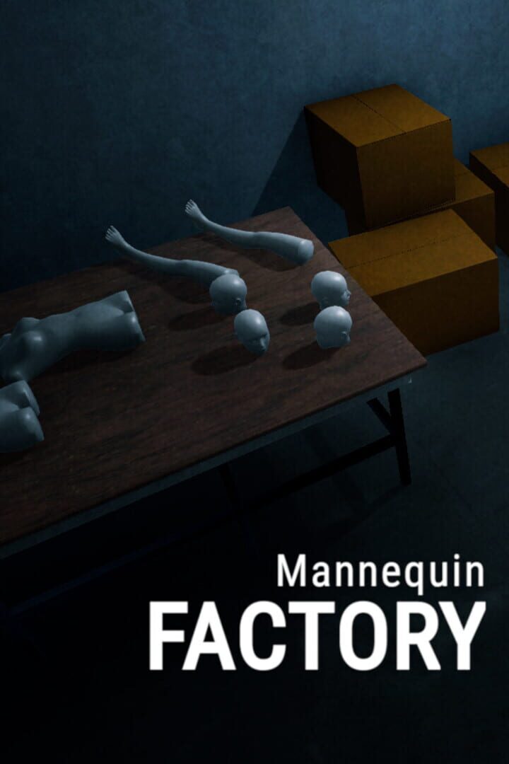 Mannequin: Factory