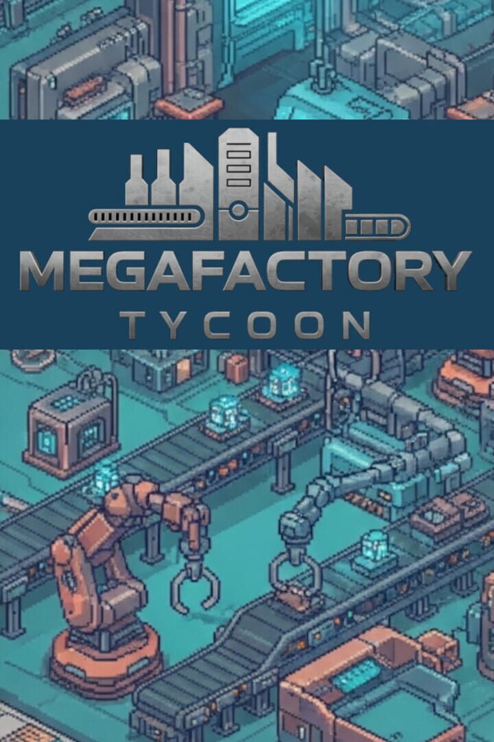 MegaFactory Tycoon