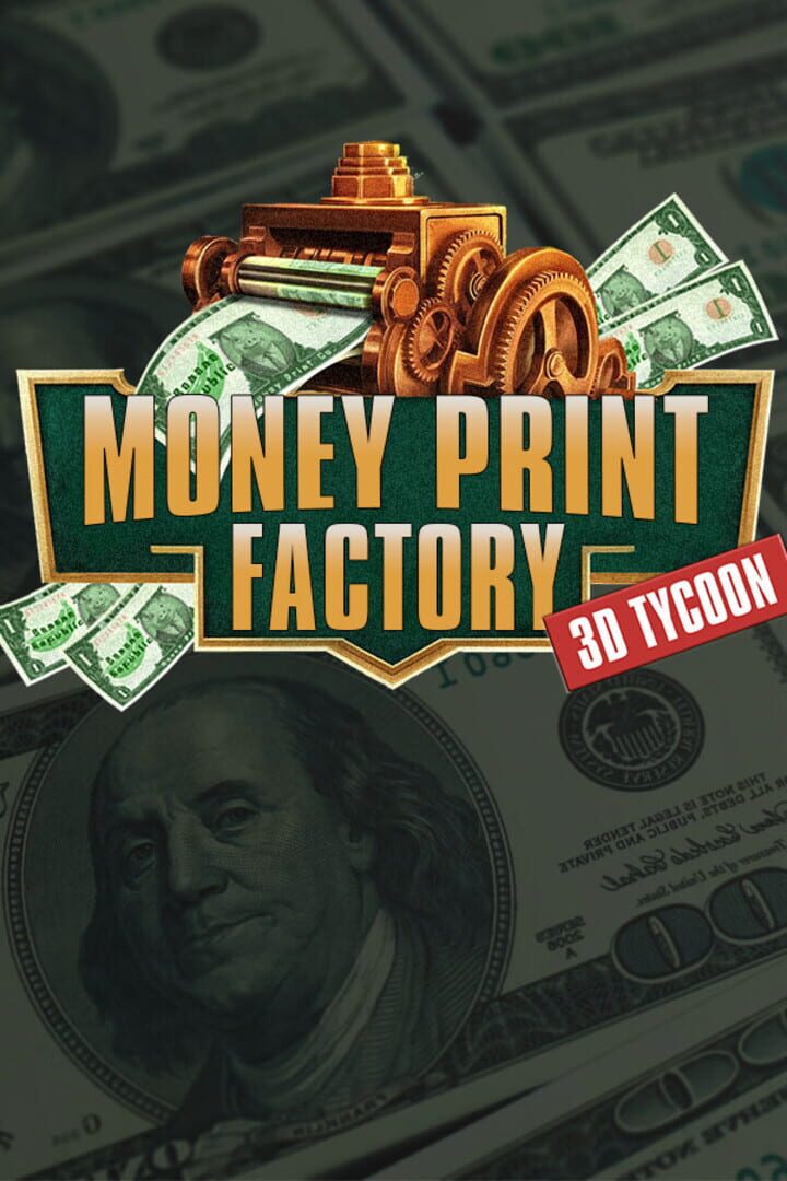 Money Print Factory 3D Tycoon