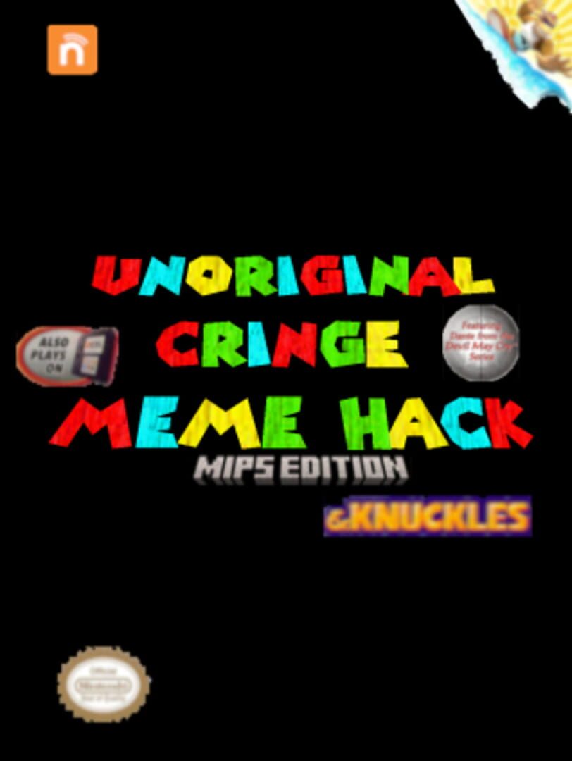 Unoriginal CRINGE Meme Hack