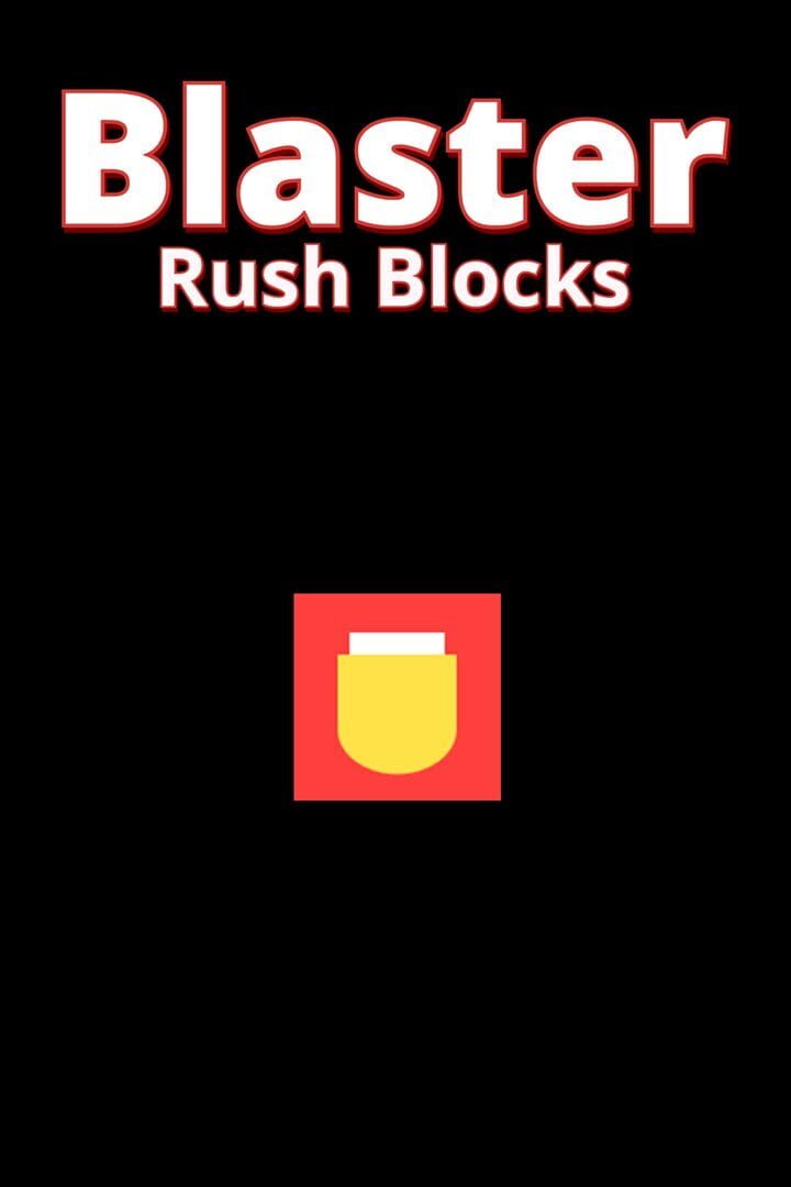 Blaster Rush Blocks