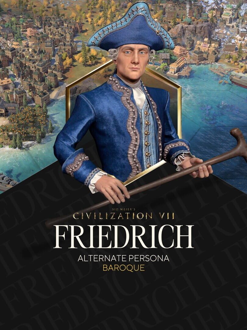 Sid Meier's Civilization VII: Friedrich (Baroque) Persona