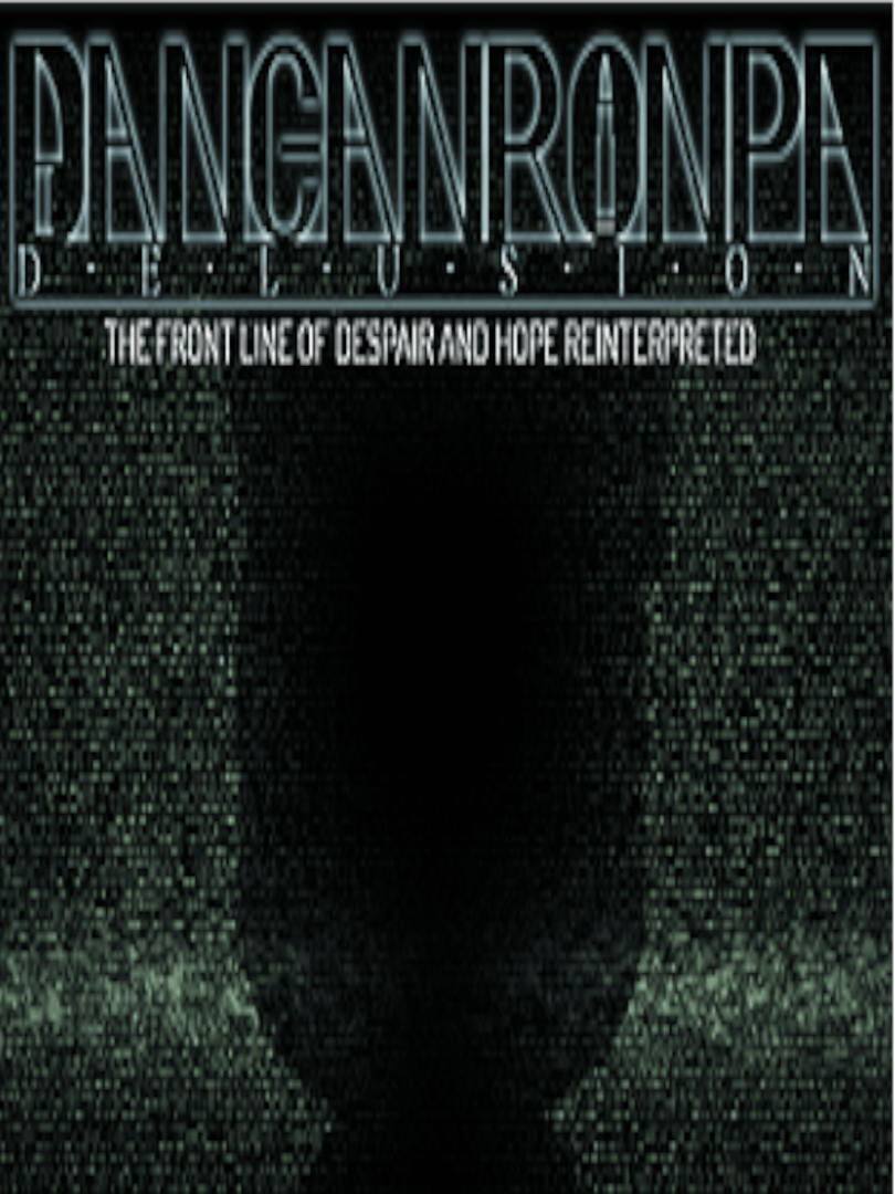 Danganronpa Delusion: The Front Line of Despair and Hope Reinterpreted Cover