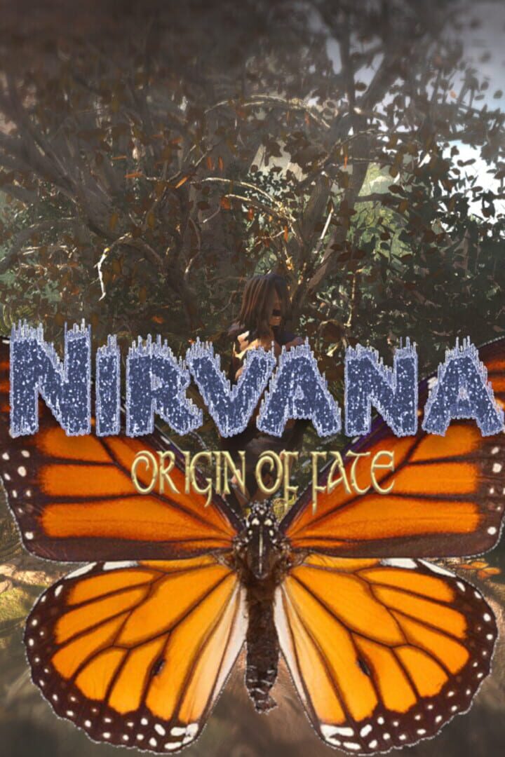 Nirvana: Origin of Fate