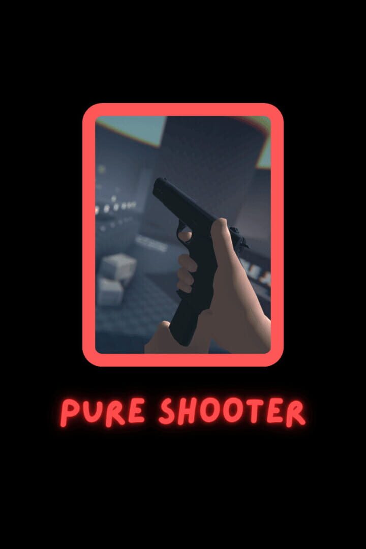 Pure Shooter