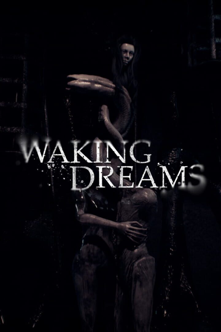 Waking Dreams