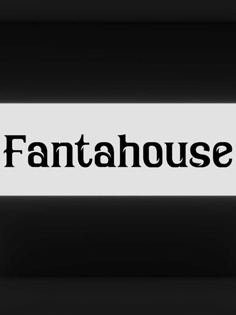 Fantahouse