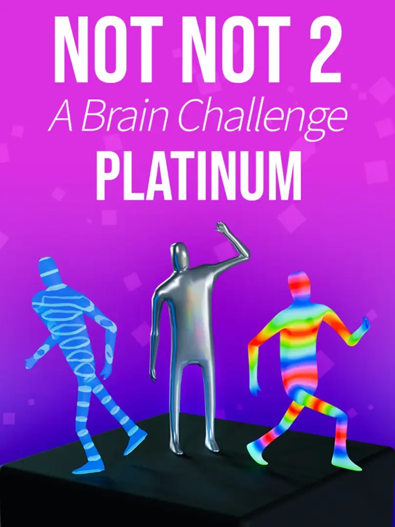 Not Not 2: A Brain Challenge - Platinum DLC