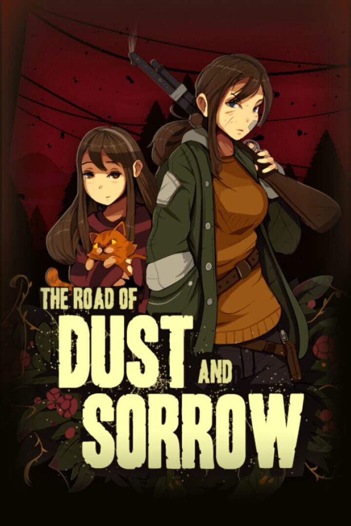 The Road of Dust and Sorrow