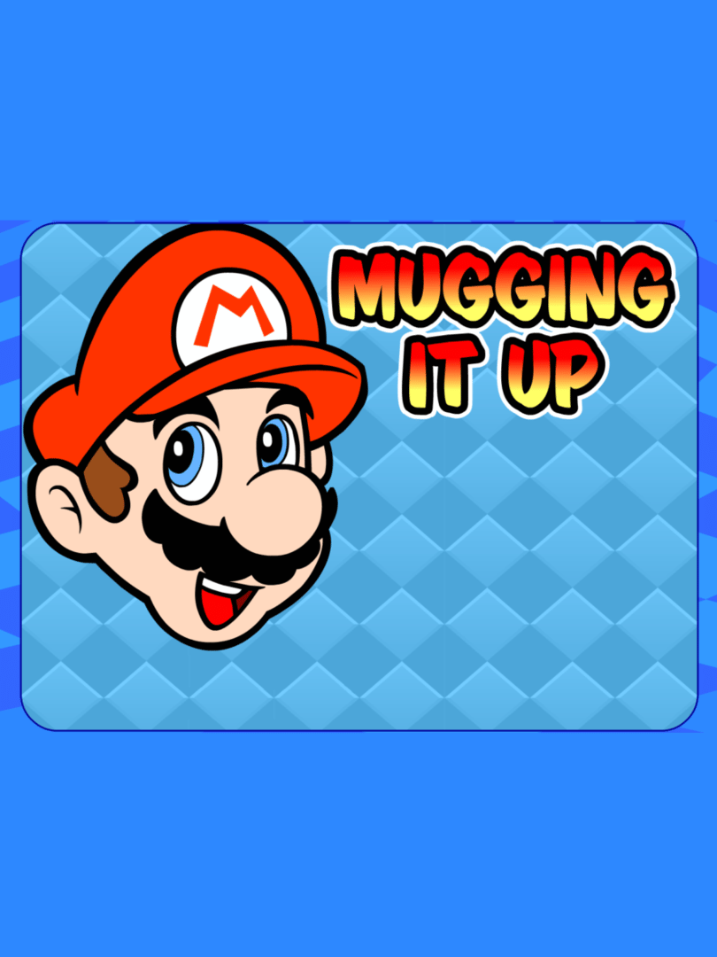 Mugging It Up Cover