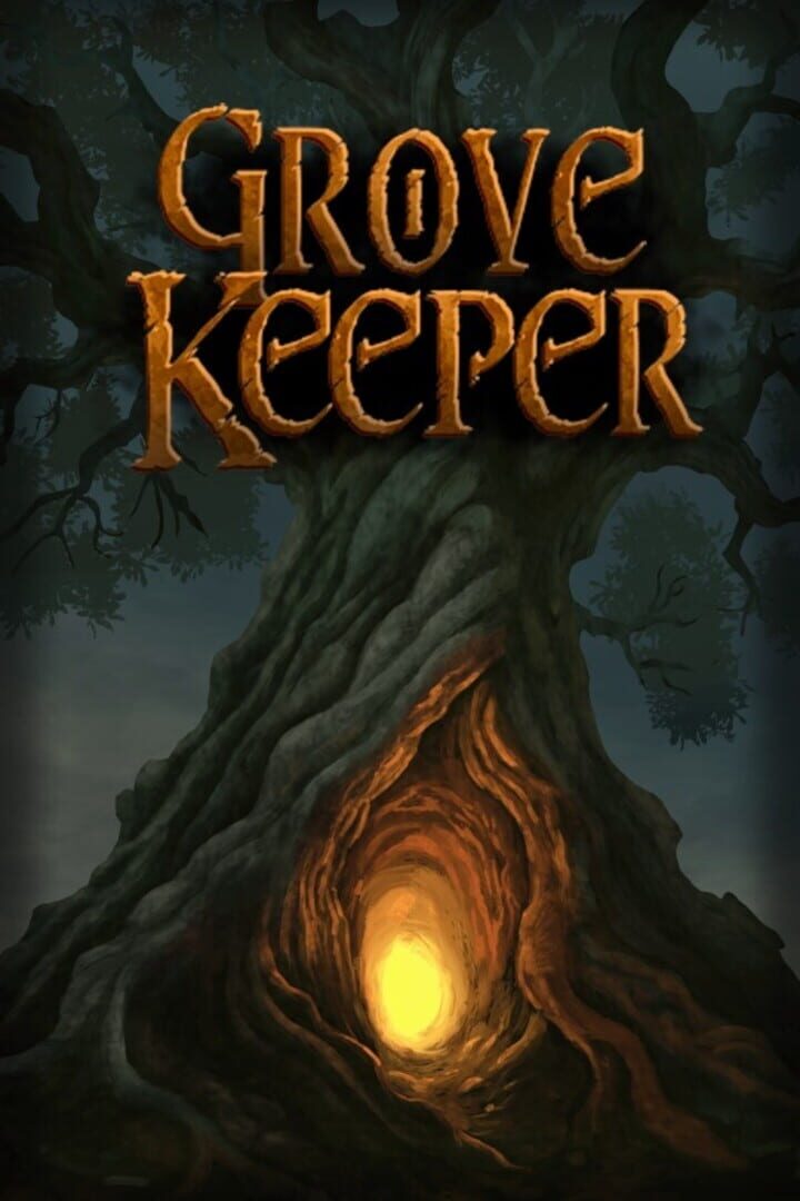 Grove Keeper