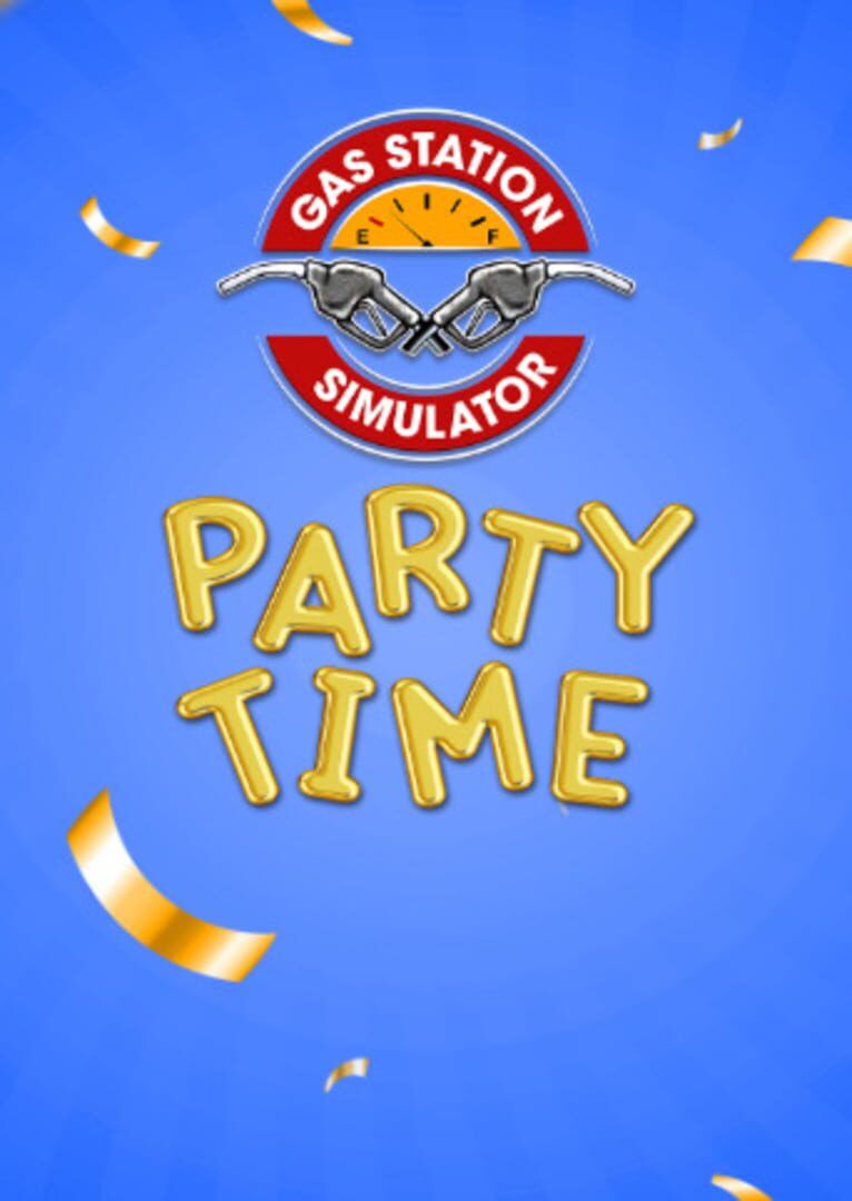 Gas Station Simulator: Party Time cover art