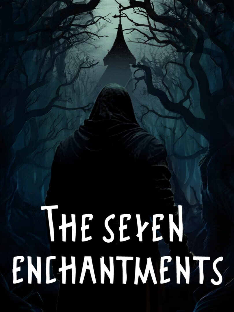 The Seven Enchantments