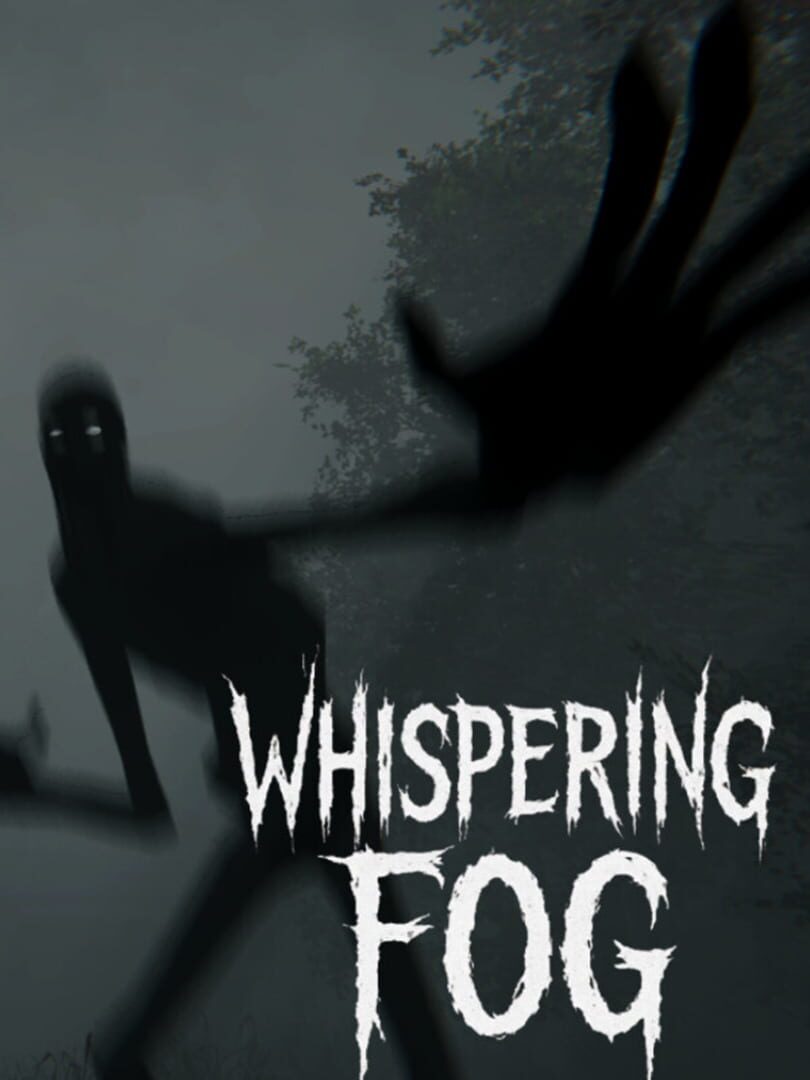Whispering Fog