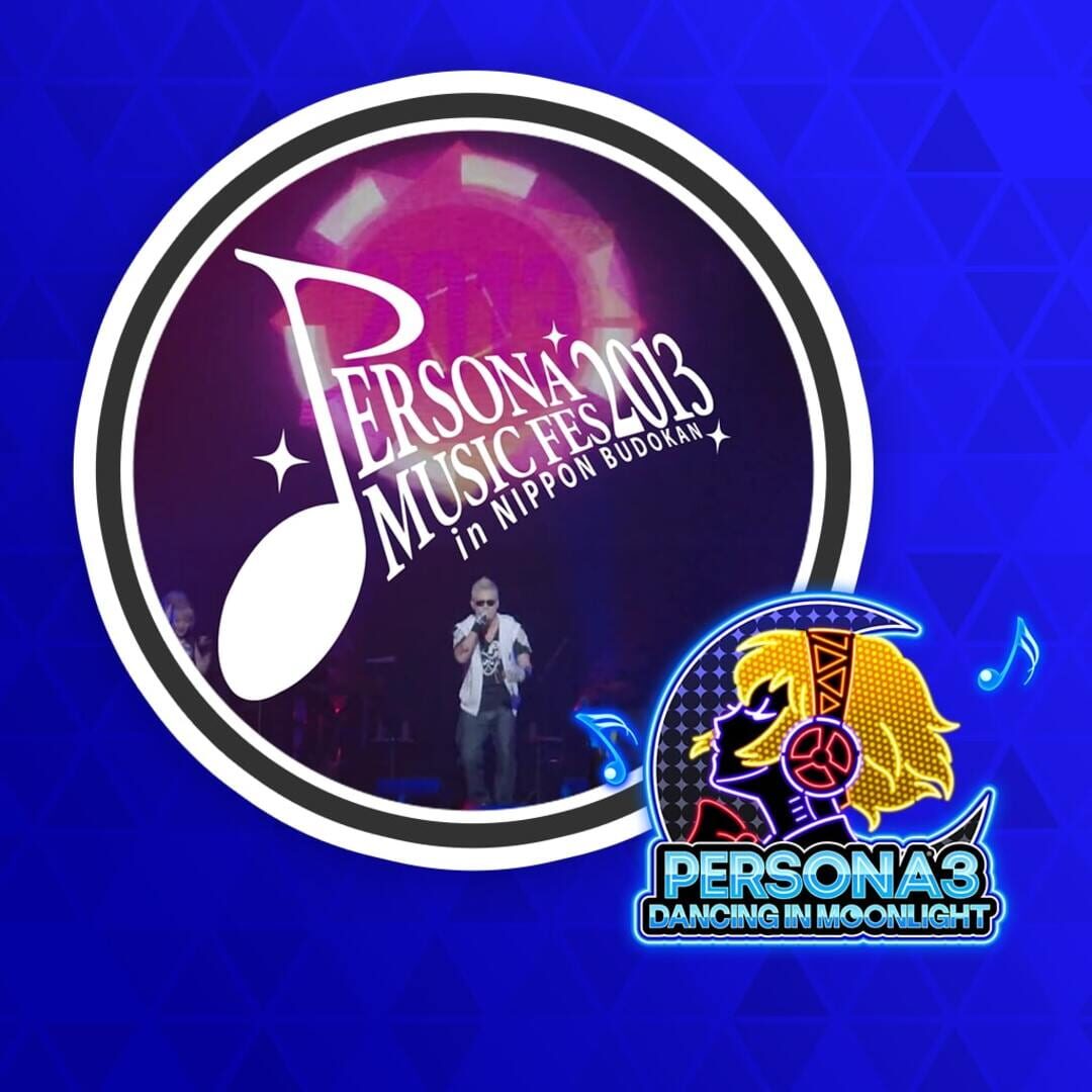 DLC : Persona 3: Dancing in Moonlight - Mass Destruction (Persona Music FES 2013)