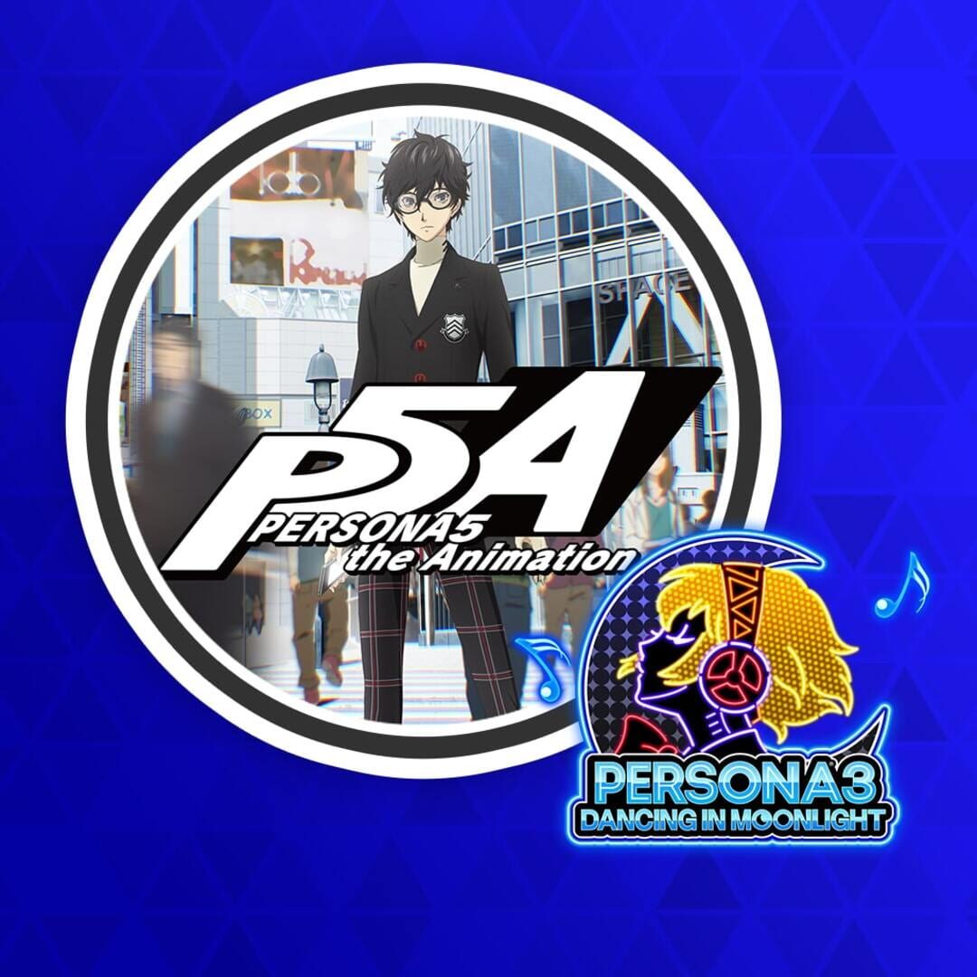 DLC : Persona 3: Dancing in Moonlight - P5A "Break In to Break Out" (OP ver.)