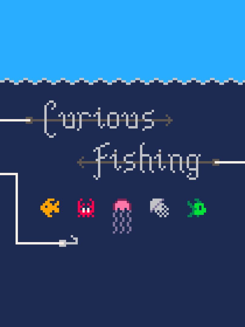 Curious Fishing