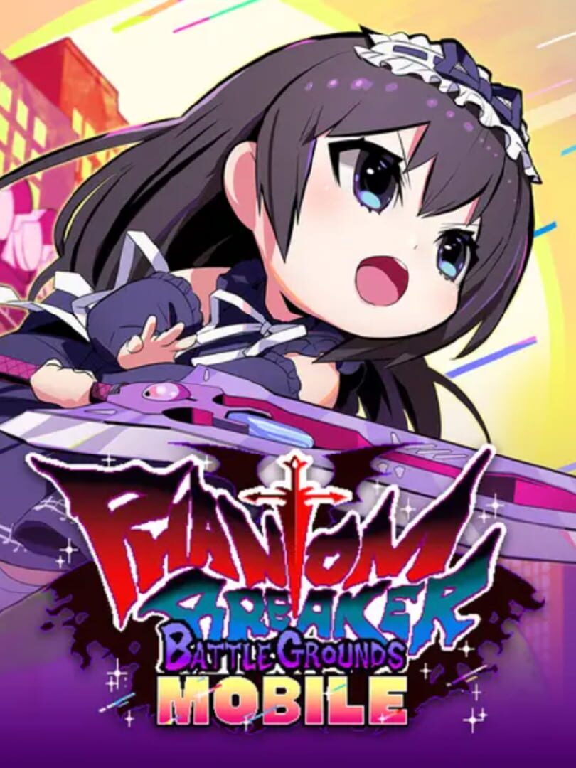Remaster : Phantom Breaker: Battle Grounds Mobile