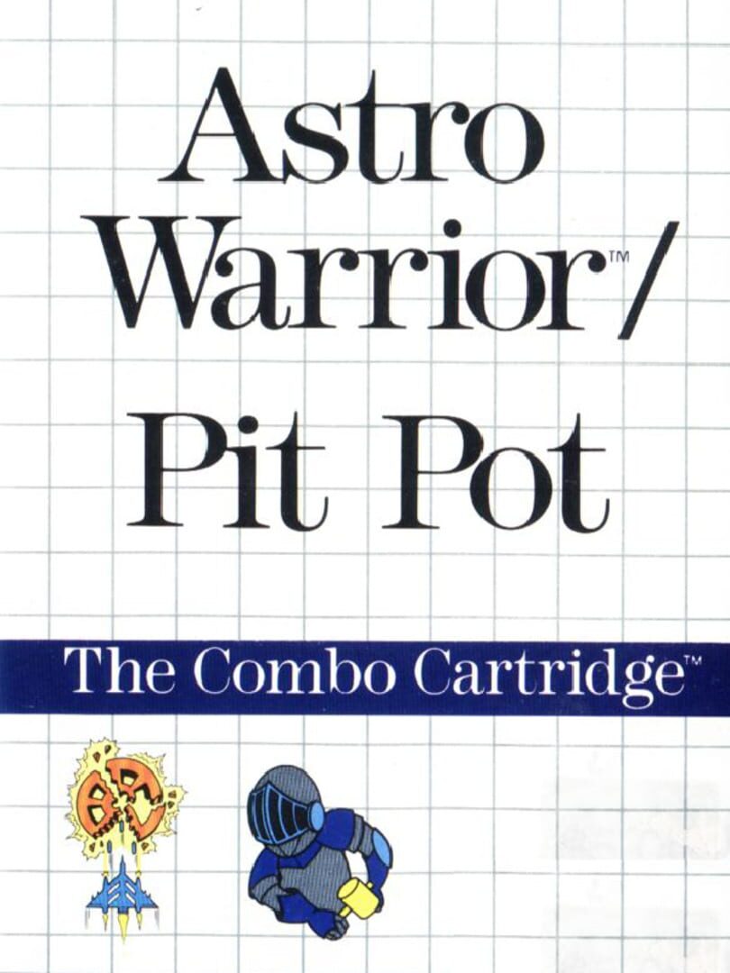 Bundle : Astro Warrior/Pit Pot