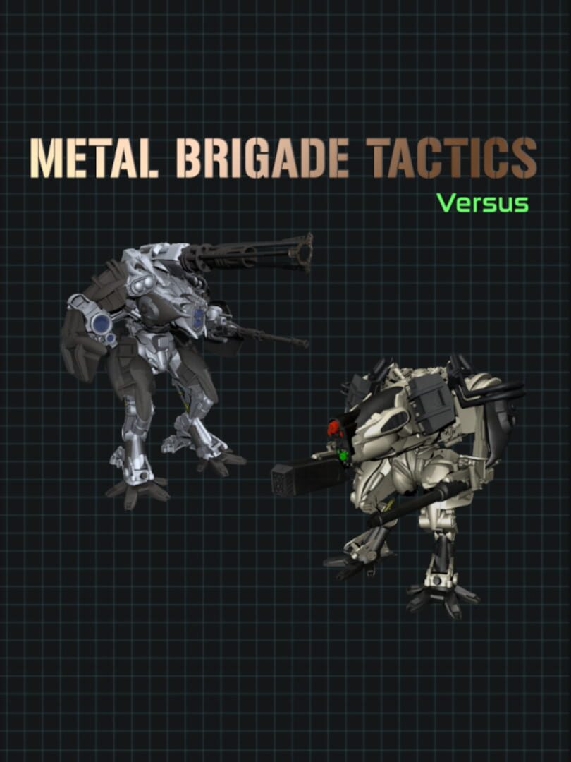 Metal Brigade Tactics Versus