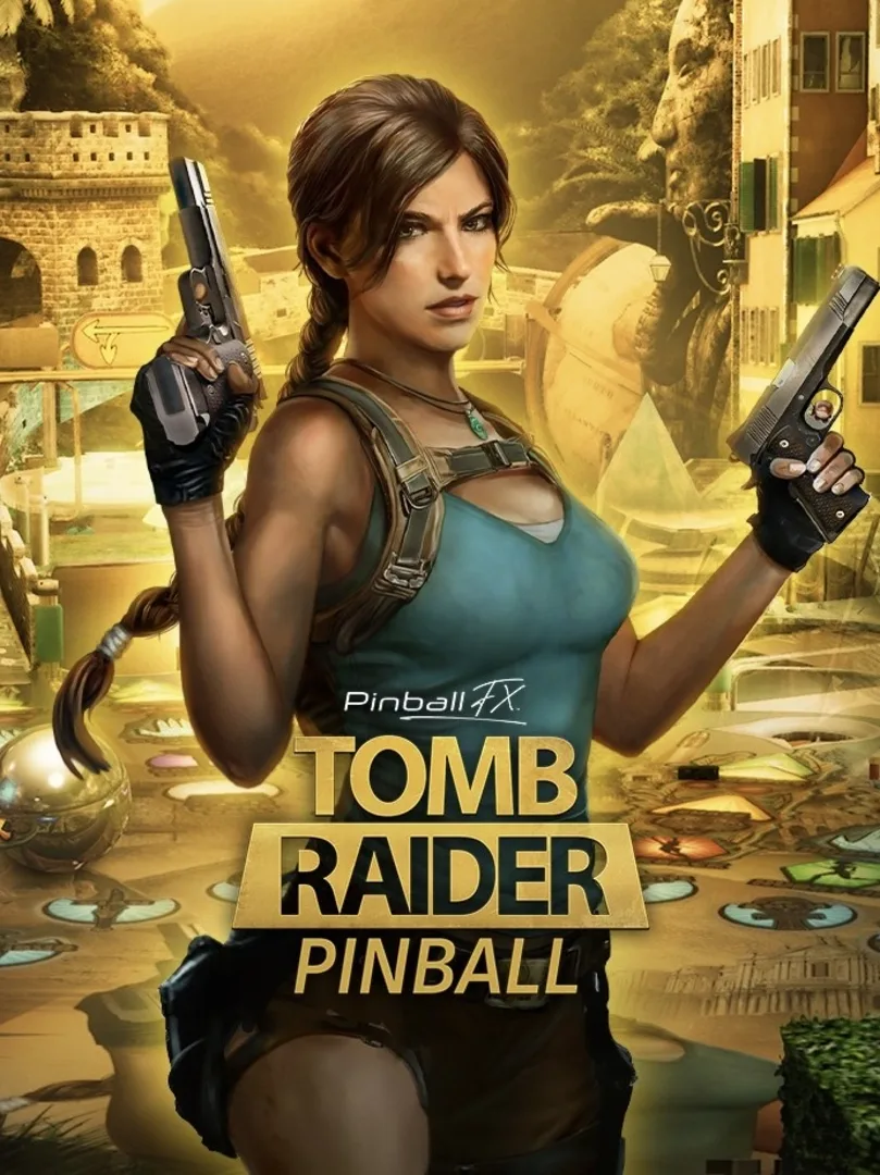 Pinball FX: Tomb Raider Pinball