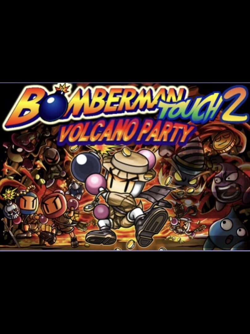 Bomberman Touch 2: Volcano Party