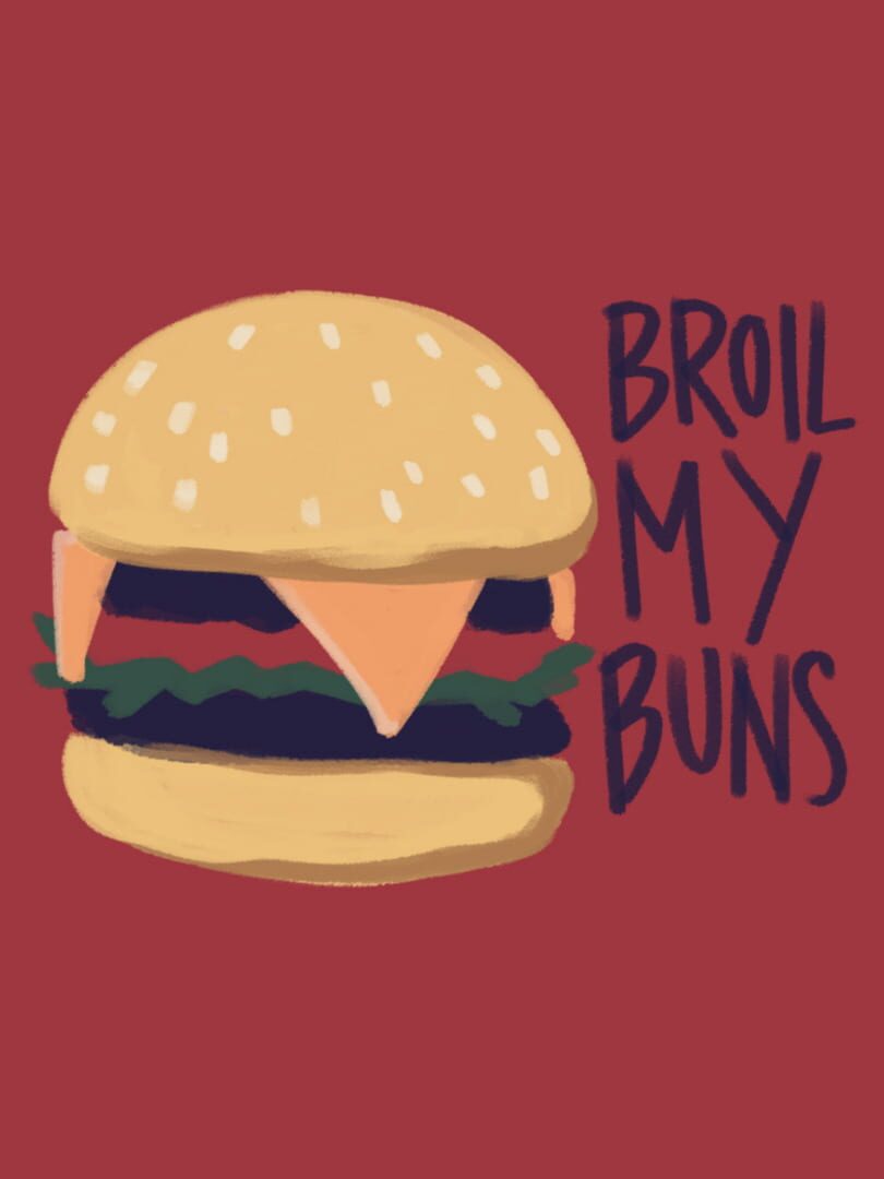 Broil My Buns