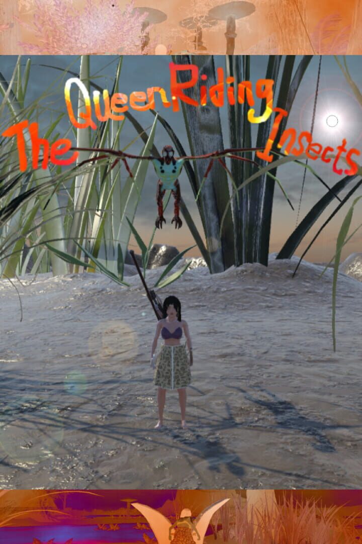 The Queen Riding Insects