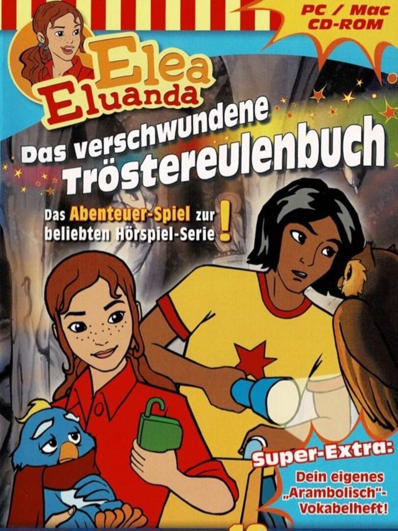 Elea Eluanda: Das verschwundene Tröstereulenbuch