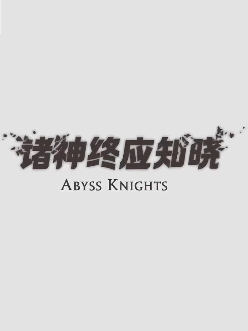 Abyss Knights