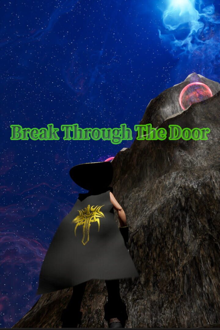 Break Through the Door
