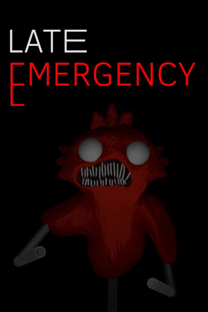 Late Emergency