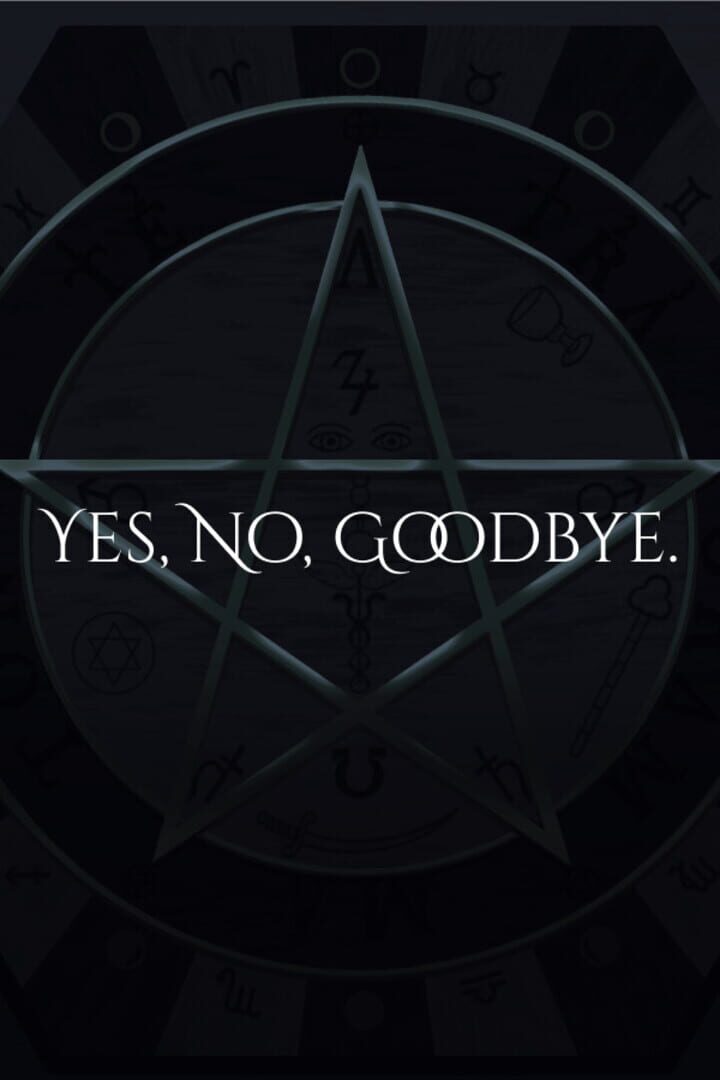 Jeu : Yes, No, Goodbye