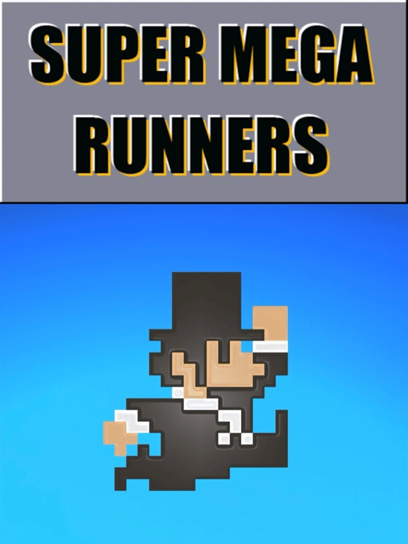 Super Mega Runners Cover