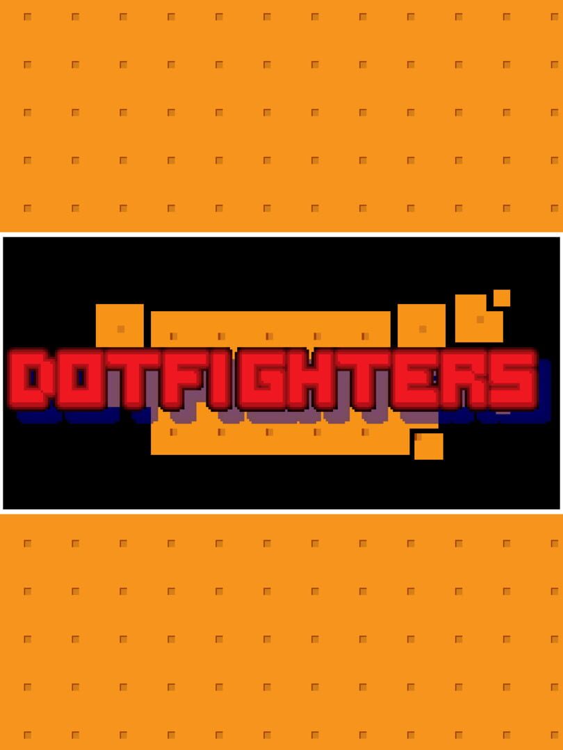 Jeu : Dot Fighters