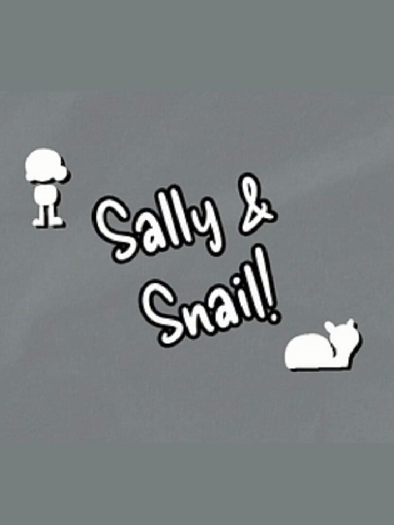 Sally and Snail