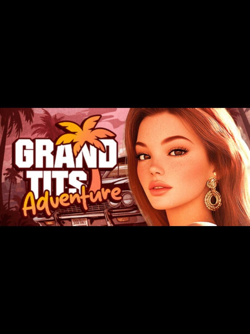 Grand Tits Adventure