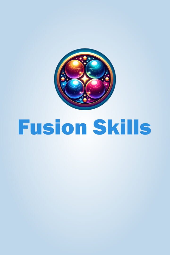 Fusion Skills