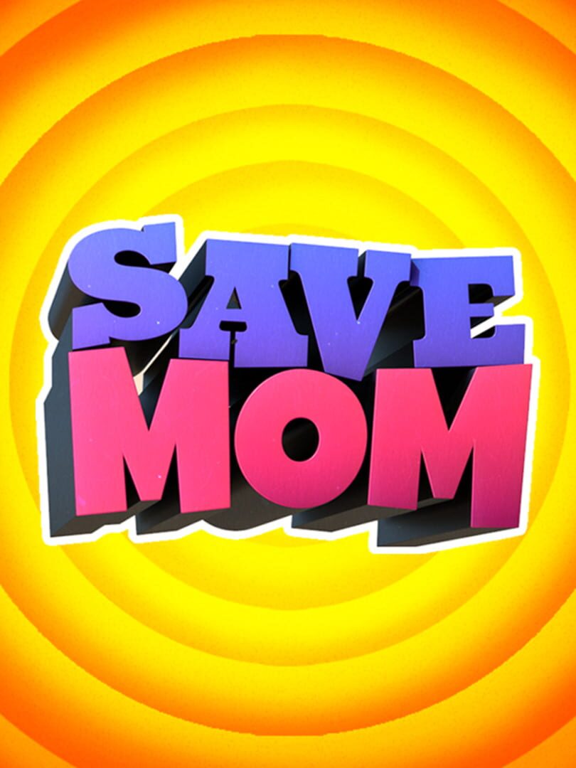 Save Mom