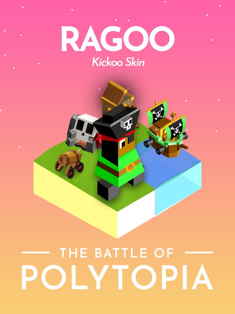 The Battle of Polytopia: Ragoo