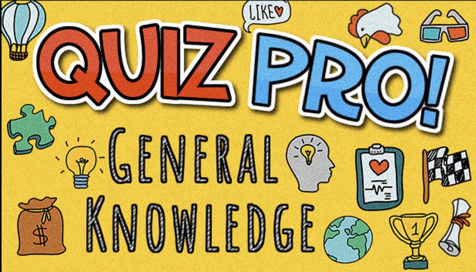 Quiz Pro!: General Knowledge