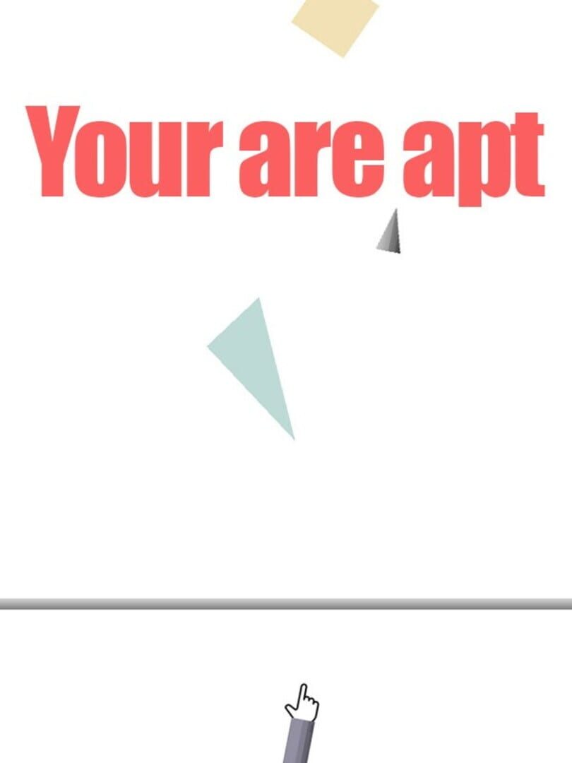 You are Apt