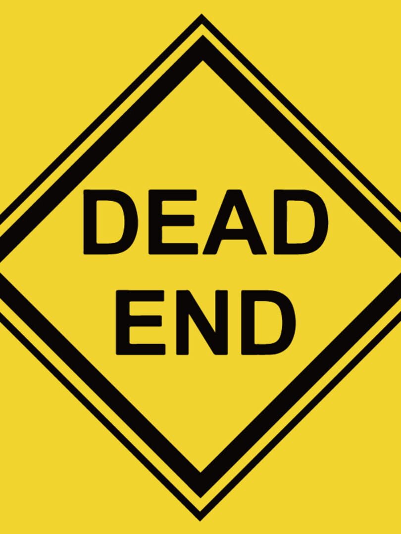Dead End