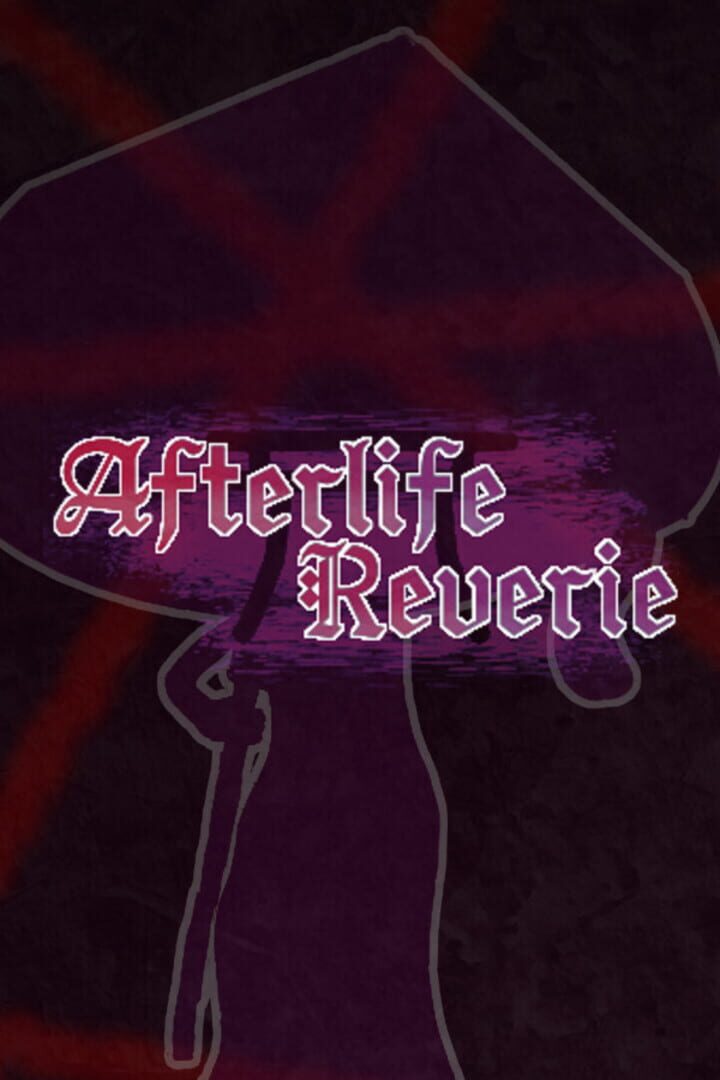 Afterlife Reverie